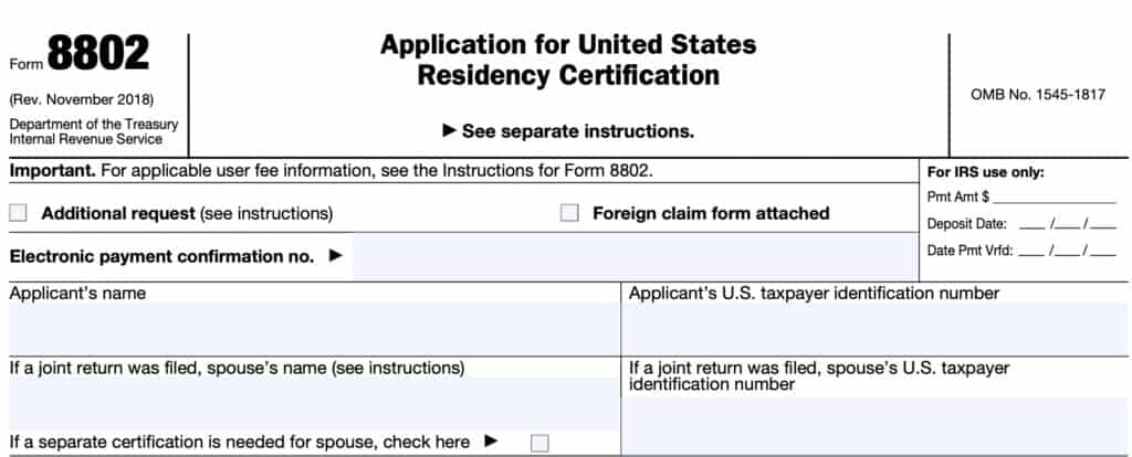 IRS Form 8802 Instructions - U.S. Residency Certification Application