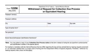 irs form 12256, withdrawal of request for collection due process or equivalent hearing