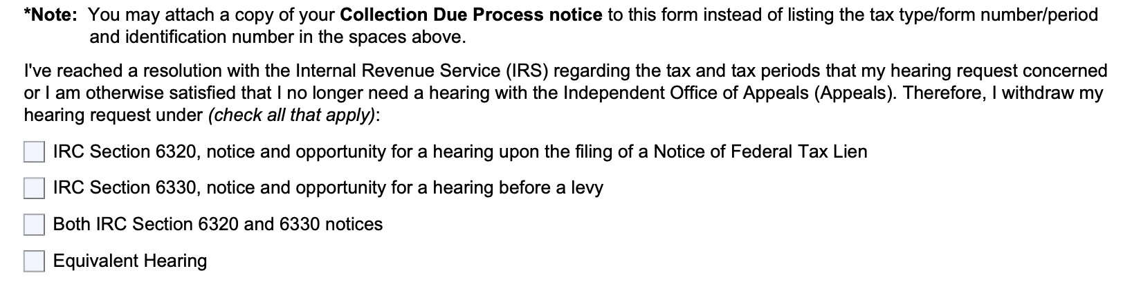 irs form 12256, reasons for withdrawal