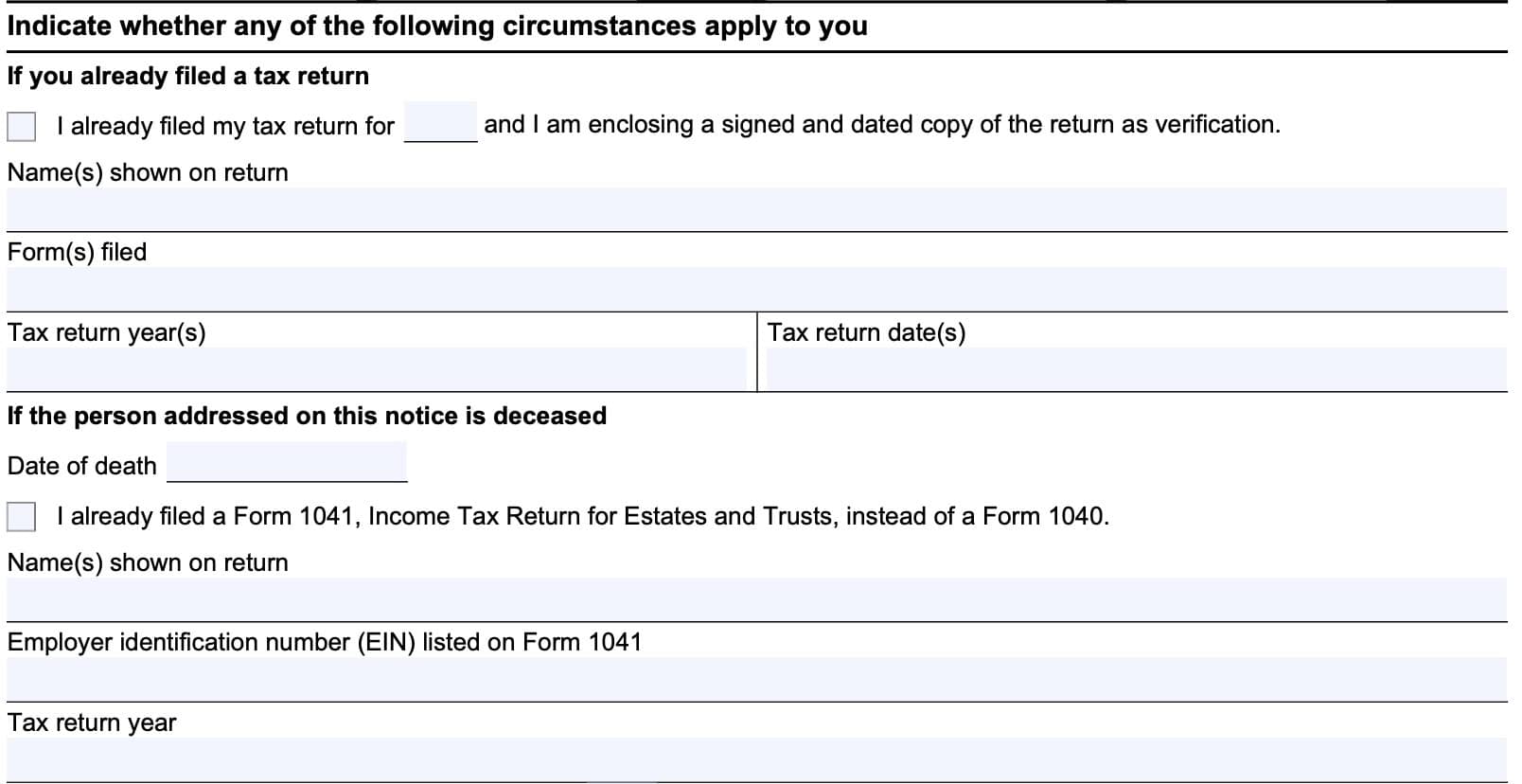 if you already filed a tax return or the addressee is deceased.