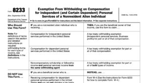 irs form 8233, exemption from withholding on compensation for independent (and certain dependent) personal services of a nonresident alien individual