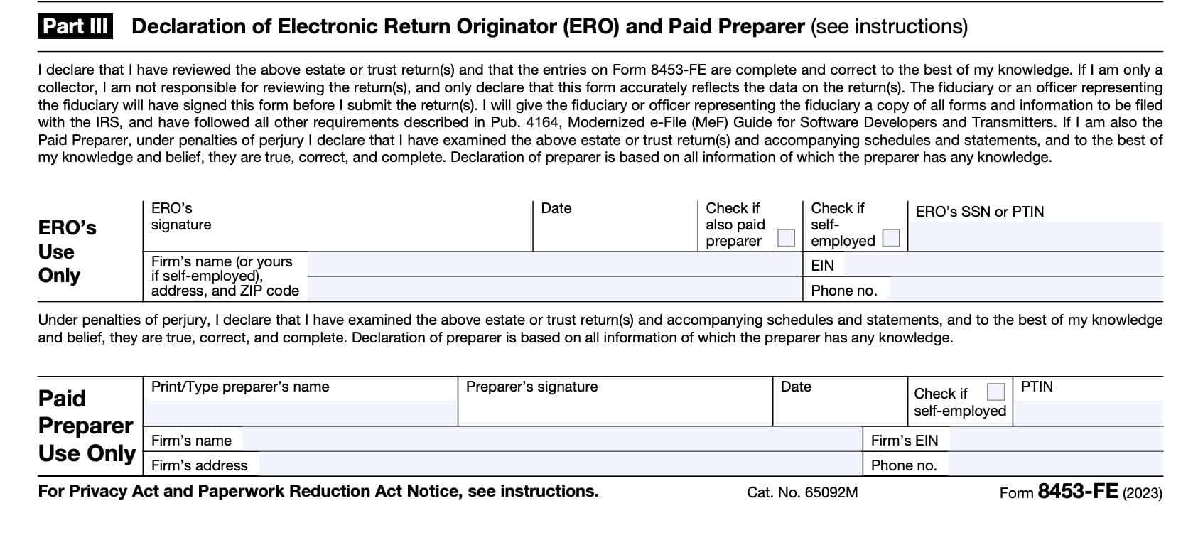 irs form 8453-fe, part iii: declaration of electronic return originator and paid preparer