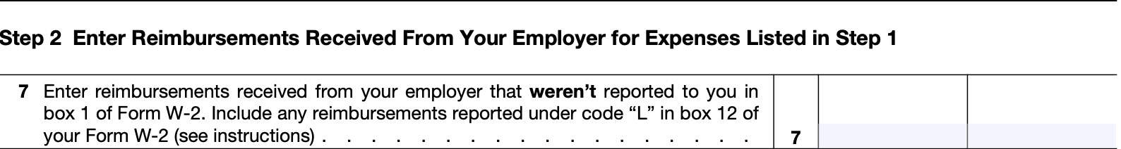 Part I, step 2: enter reimbursements received from employer for listed expenses