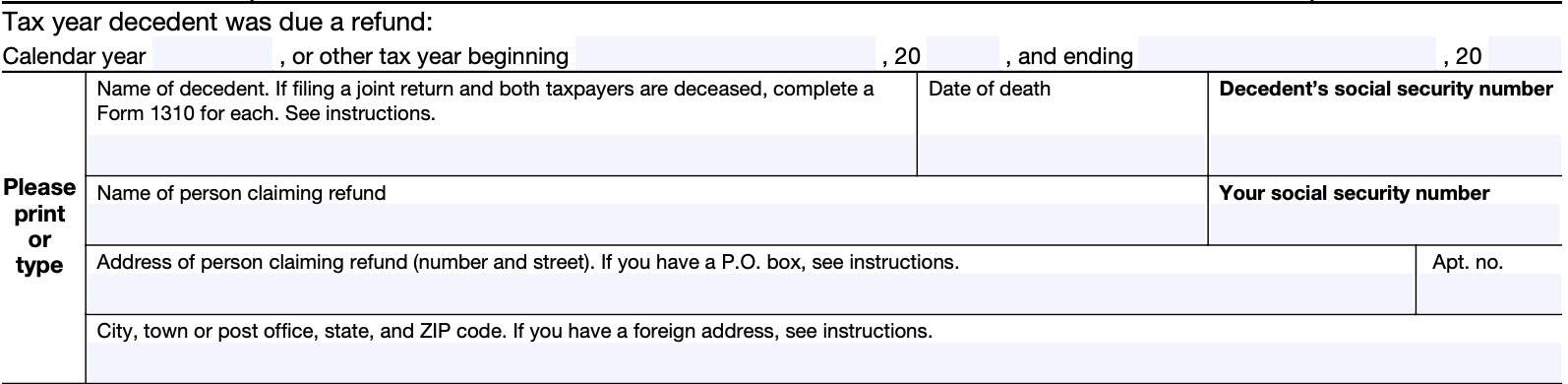 IRS Form 1310 Instructions - Tax Refund on A Decedent's Behalf