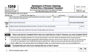 irs form 1310, Statement of Person Claiming Refund Due a Deceased Taxpayer