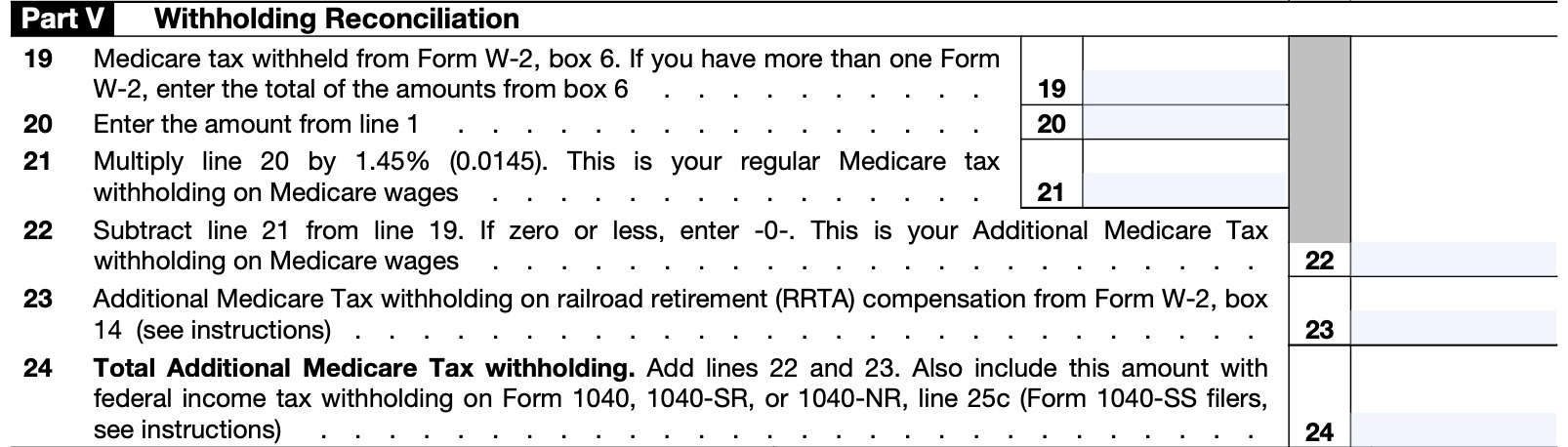 IRS Form 8959, part V reconciles taxes withheld and total tax liability