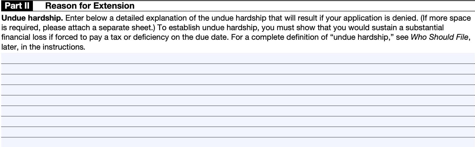 part ii: reason for extension