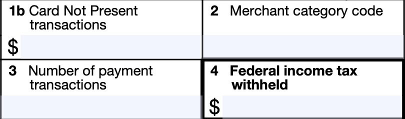 irs form 1099-k, line 1b through line 4
